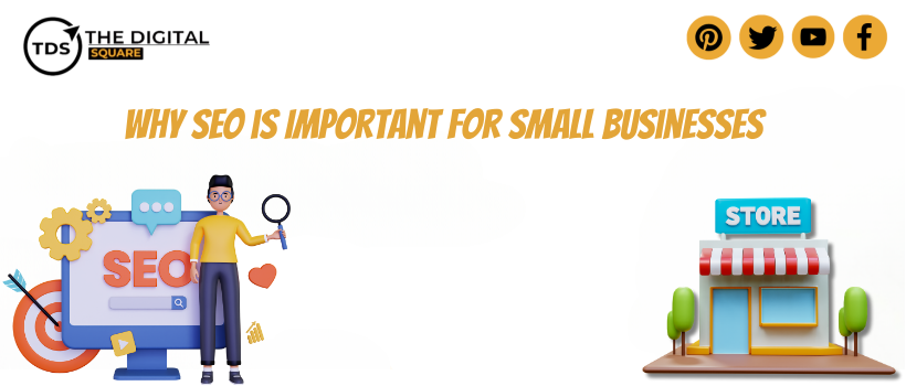 Why SEO is Important for Small Businesses